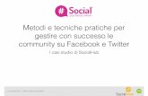 I casi studio di SocialHub: metodi e tecniche pratiche per gestire con successo le community su Facebook e Twitter - #schf15