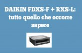 Daikin FDXS-F + RXS - L tutto quello che occorre sapere