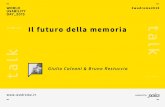 "Il futuro della memoria" - Giulio Calvani e Bruno Restuccia