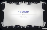 'O Zero