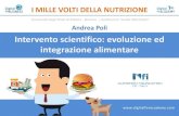 I Mille volti della Nutrizione - Intervento scientifico: evoluzione ed integrazione alimentare