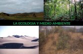 La Ecologia y Medio Ambiente