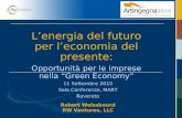 L’energia del futuro per l’economia del presente: Opportunità per le imprese nella “Green Economy”