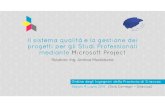 Il sistema qualità e la gestione dei progetti per gli Studi Professionali mediante Microsoft Project [PM02-S]