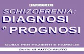 Schizofrenia, diagnosi e prognosi