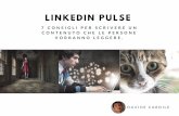 Linkedin pulse, 7 consigli per scrivere contenuti efficaci
