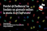 PWES6 - Perché CheBanca! ha fondato un giornale online: la storia di CheFuturo! - Paola Salavatori