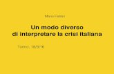 Un modo diverso di interpretare la crisi italiana - Mario Fabbri
