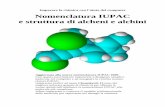 Nomenclatura IUPAC e struttura di alcheni e alchini