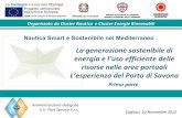 La generazione sostenibile di energia e l'uso efficiente delle risorse nelle aree portuali: l'esperienza del Porto di Savona - Mariano Rosasco (Prima parte)