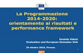 La programmazione 2014-2020: orientamento ai risultati e performance framework