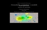 Cosmologia: evoluzione e modelli dell'universo Lavoro di maturit`a