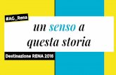 AG Bologna 18.06.2016 I RENA: un senso a questa storia