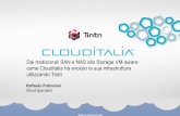 Dai tradizionali SAN e NAS allo Storage VM-aware: come Clouditalia ha evoluto la sua infrastrutture utilizzando Tintri