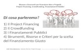 Finanza di Impresa: dal Project financing ai Finanziamenti Pubblici passando per il Crowdfunding