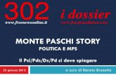 302 - Monte Paschi story - Politica e Mps