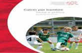 Calcio per bambini Teoria e pratica