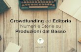Editoria e Crowdfunding su Produzioni dal Basso - Report Aprile 2016