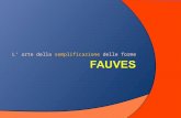 Fauves - L’ arte della semplificazione delle forme - Henri Matisse