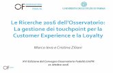 Le Ricerche 2016 dell’Osservatorio: La gestione dei touchpoint per la Customer Experience e la Loyalty