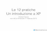 Le 12 pratiche - Un introduzione a XP (Mini Italian Agile Day)
