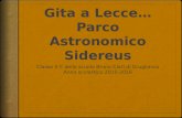 GITA a LECCE...Parco Astronomico Sidereus