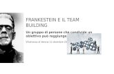 Frankenstein e il Team Building