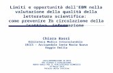 Limiti e opportunità dell’EBM nella valutazione della qualità della letteratura scientifica:  come prevenire la circolazione della “cattiva” informazione