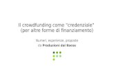 Il crowdfunding come "credenziale" (per altre forme di finanziamento)