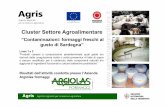 Cluster Settore Agroalimentare “Contaminazioni: formaggi freschi al gusto di Sardegna” - Risultati dell’attività condotta presso l’Azienda Argiolas formaggi