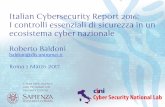 Presentazione Italian Cybersecurity Report 2016: I controlli essenziali di sicurezza in un ecosistema cyber nazionale - Roberto Baldoni