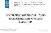 Centri estivi multisport: studio sulla qualitá del percorso educativo - Andrea Pietta