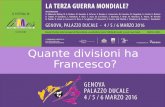 'Quante divisioni ha Francesco' dal Terzo Limes Festival
