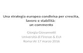 Una strategia europea condivisa per crescita, lavoro e stabilità:  un commento