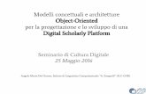Modelli concettuali e architetture Object-Oriented per la progettazione e lo sviluppo di una Digital Scholarly Platform
