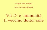 Vitamina D e immunità, il vecchio dottor Sole - Alebardi Fabrizio
