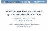 Realizzazione di un WebGis sulla qualità dell'ambiente urbano, di Luca Congedo, Fabio Baiocco, Silvia Brini, Luca Liberti, Michele Munafò