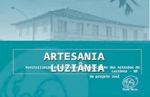 Artesania: artesanato e cidadania, Luziania
