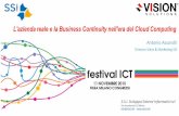L'azienda reale e la Business Continuity nell'era del Cloud Computing - by SSI Sviluppo Sistemi Informativi - festivalICT 2015