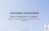 Gestione Magazzino parte II: Magazzino e Logistica
