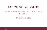 Dai valori al valore | Master Executive in Business Ethics 2016 - Università LIUC