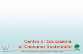 2007: Il Centro di Educazione al Consumo Sostenibile 2004-2007, completa