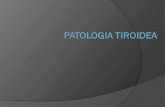 Patologia  tiroidea