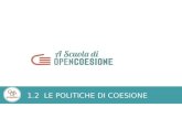 Slide Pillola 1.2 - Politiche di coesione in Italia - Aggiornate