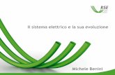 Il sistema elettrico e la sua evoluzione (Michele Benini - RSE)
