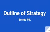 PIL 2017 - Outline of Strategy C/O TIM #WCAP BOLOGNA