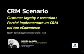 Customer loyalty e retention: Perché implementare un CRM nel tuo eCommerce