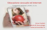Carderi Anna: Educazione Sessuale ed Internet. Congresso sezione L.A.M.S. S.I.A. Pescara 22, 23 Aprile 2017