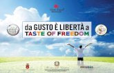 "Da Gusto è Libertà a Taste of Freedom"