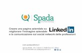 Creare una pagina aziendale su LINKEDIN, migliorare la brand image e la comunicazione sul social network delle professioni